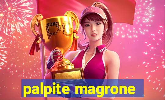 palpite magrone